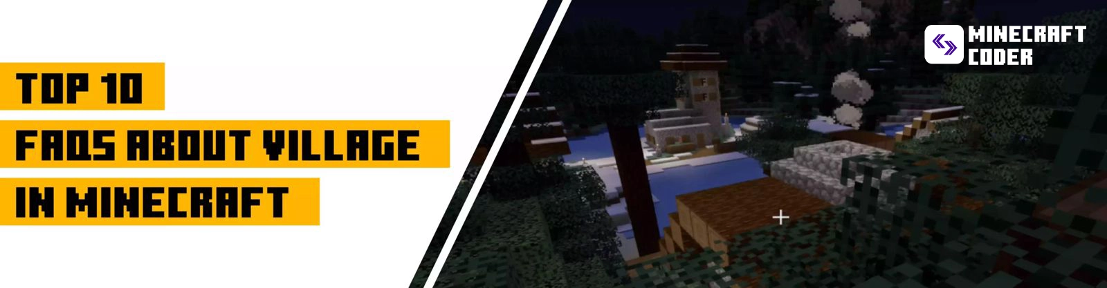 Top 10 FAQs about Village in Minecraft